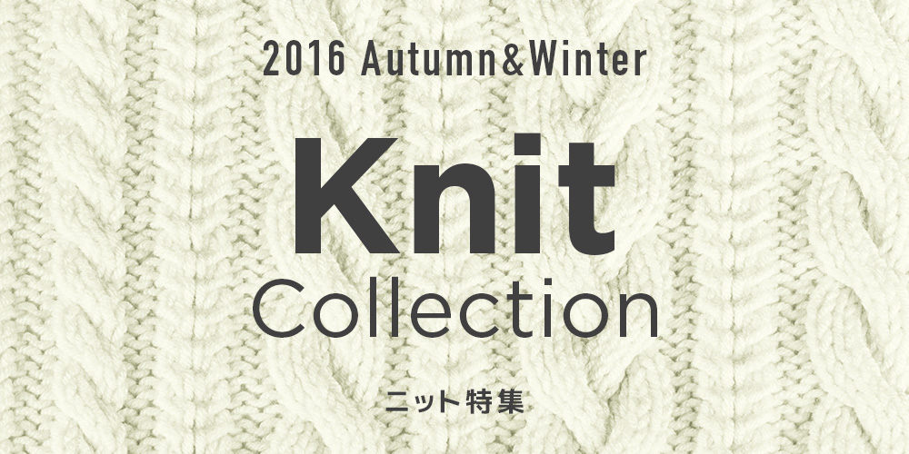 2016 Autumn&Winter Knit Collection