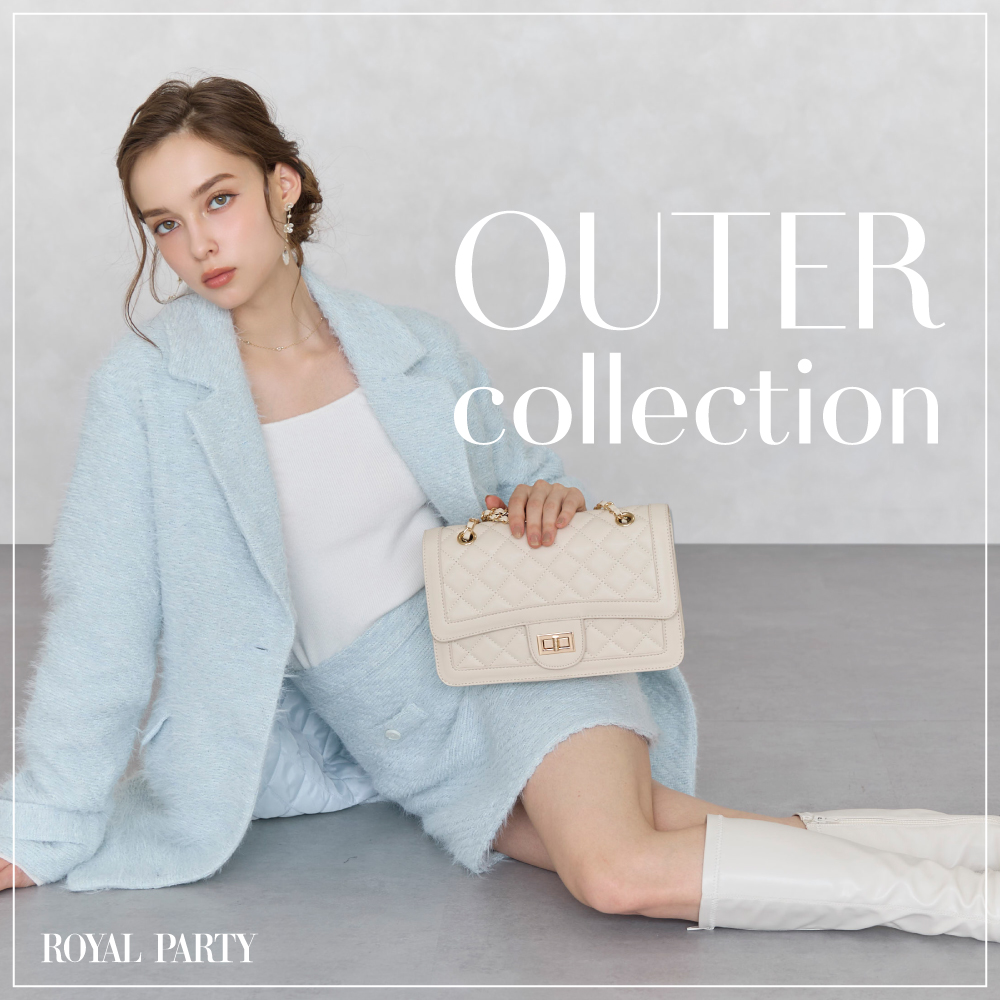 OUTER COLLECTION【ROYAL PARTY】