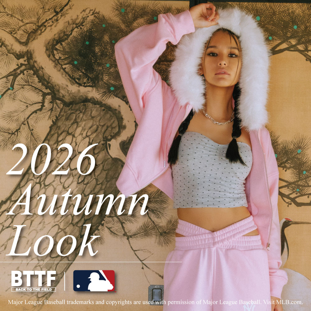 【BTTF】2026 AW LOOK.