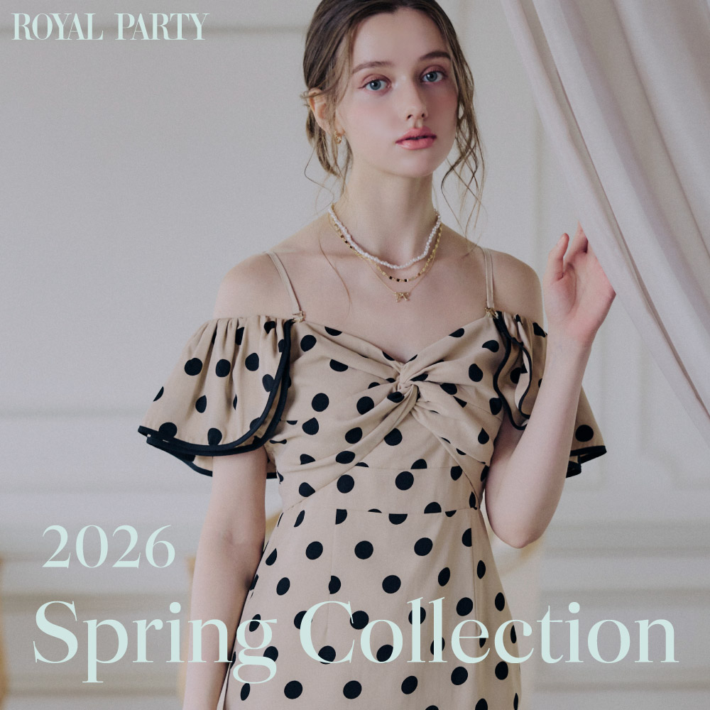 ROYAL PARTY 2026SS