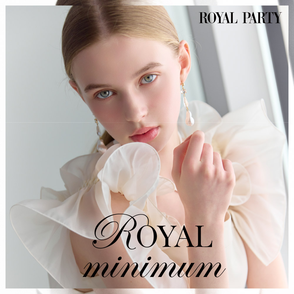 ROYAL PARTY ミニマム企画