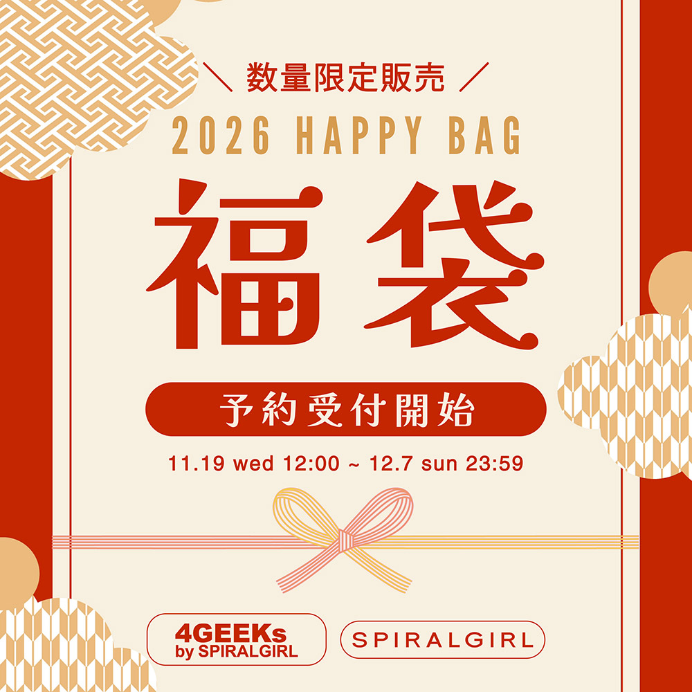 SPIRALGIR 4GEEKｓ 福袋 