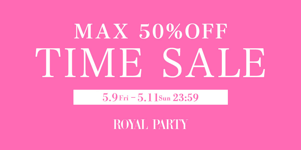 MAX 50%OFF TIME SALE