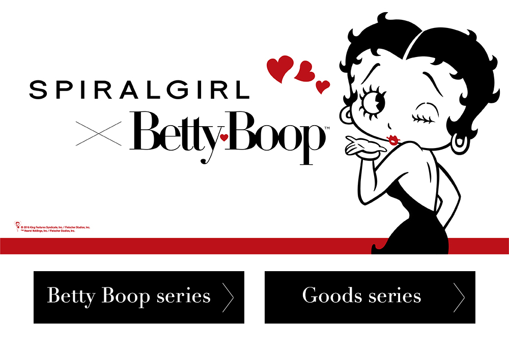 SPIRAILGIRL × Betty Boop
