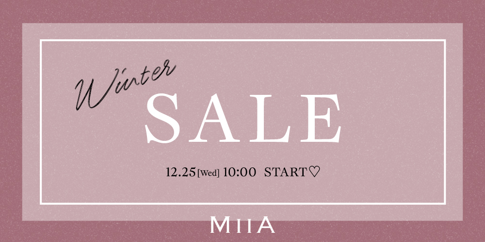 Winter SALE MIIA